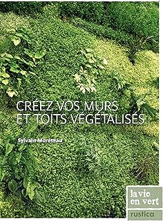 CREEZ VOS MURS ET TOITS VEGETALISES